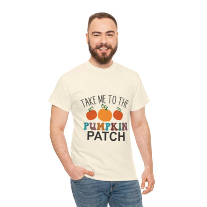 Take Me To The Pumpkin Patch-T-Shirt