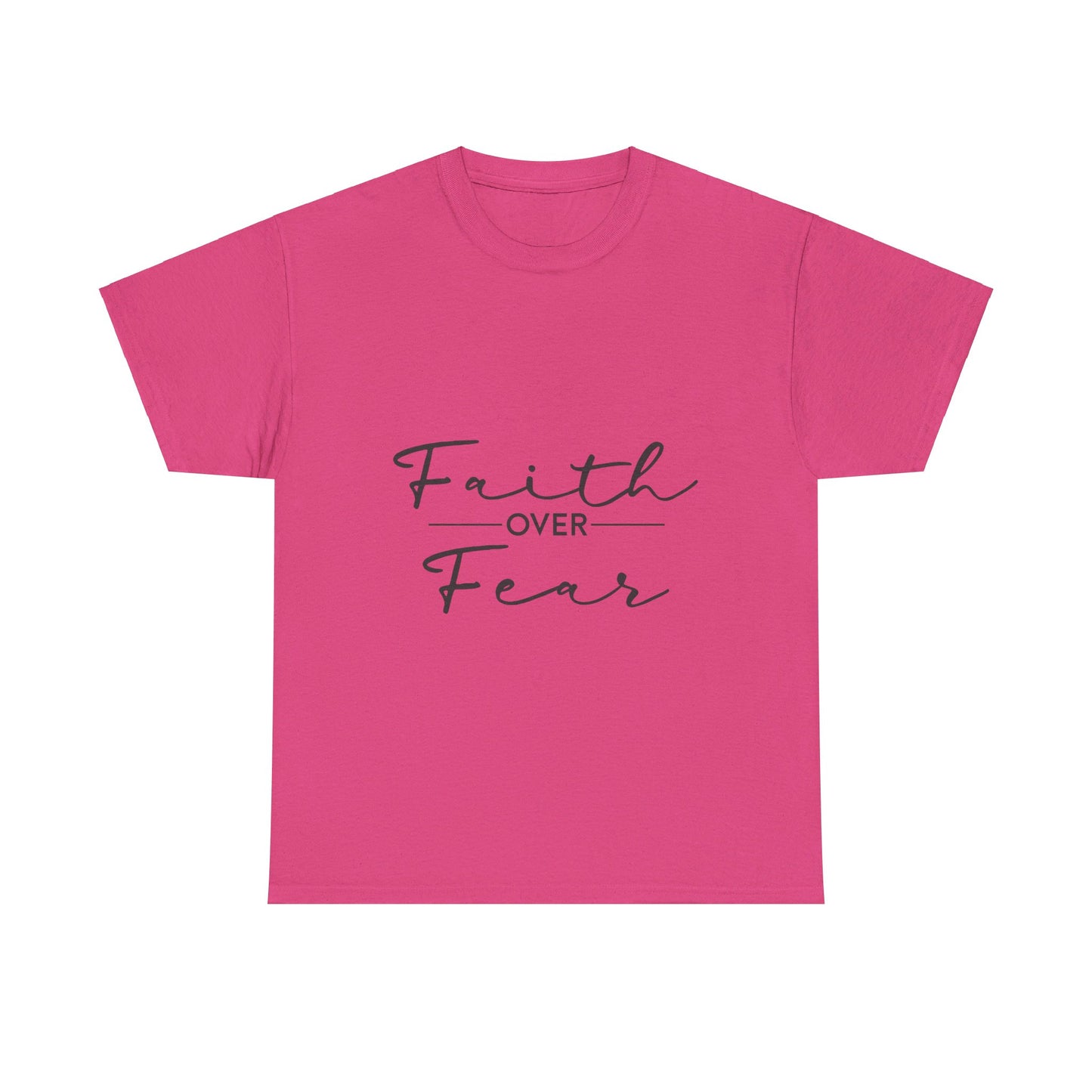 Copy of Faith Over Fear T-Shirt