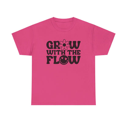 Grow With The Flow - T-Shirt