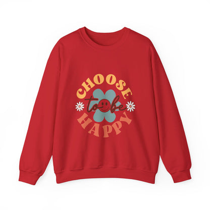 Choose To Be Happy - Sweatshirt