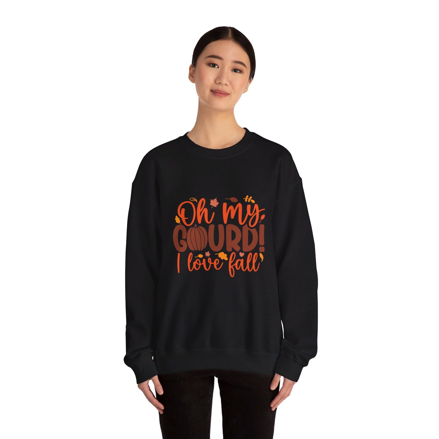 Oh My Gourd I Love Fall - Sweatshirt