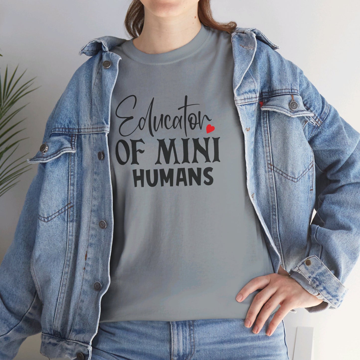 Educator Of Mini Humans - T-Shirt