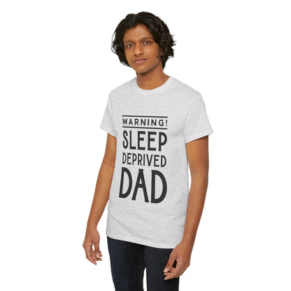 Warning Sleep Deprived Dad - T-Shirt