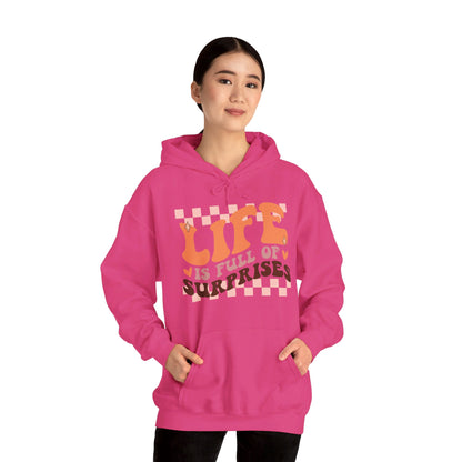 Life is Full of Suprises - Hooded Sweatshirt