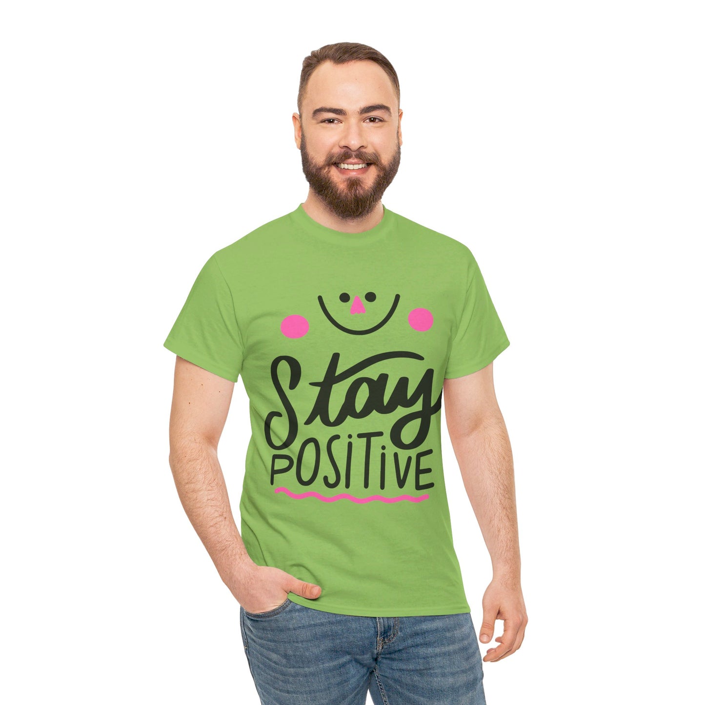 Stay Positive-T-Shirt