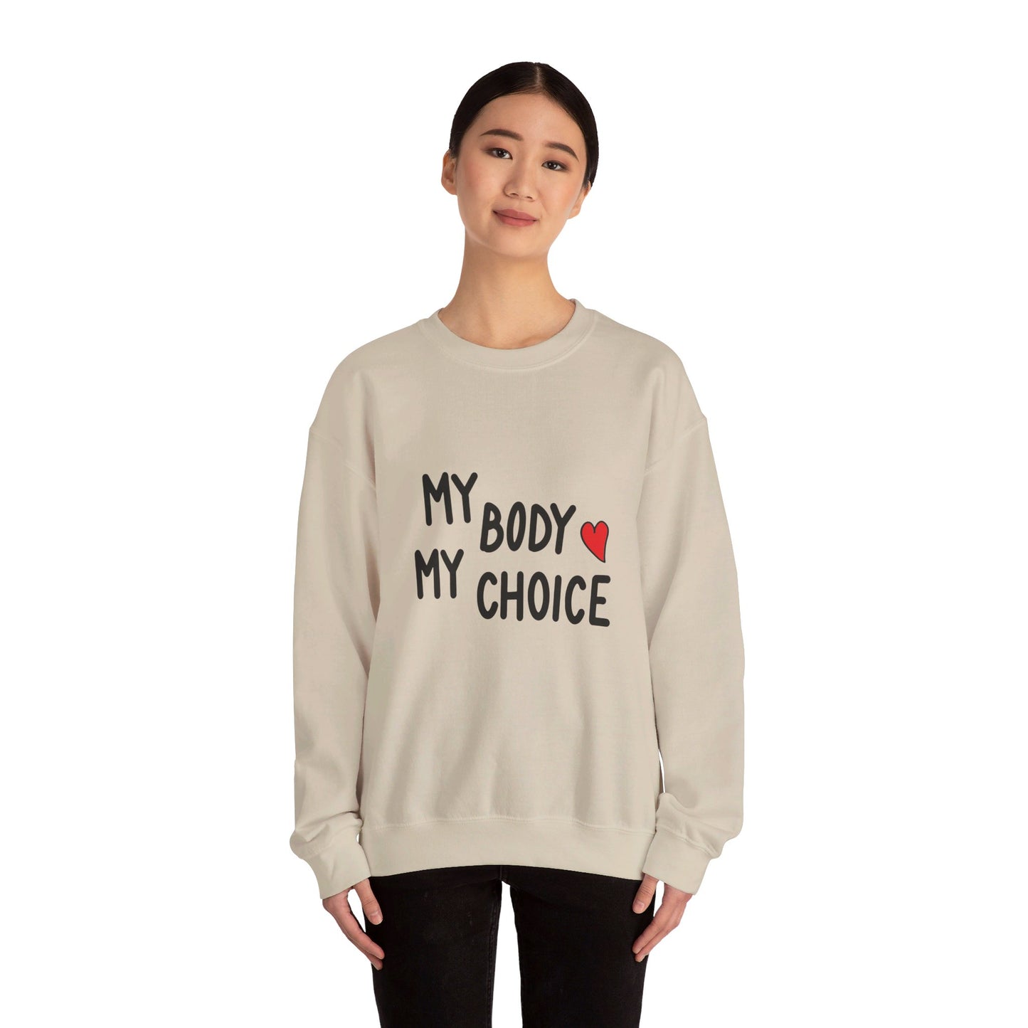 My Body, My Choice - Sweatshirt