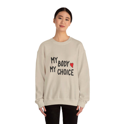 My Body, My Choice - Sweatshirt