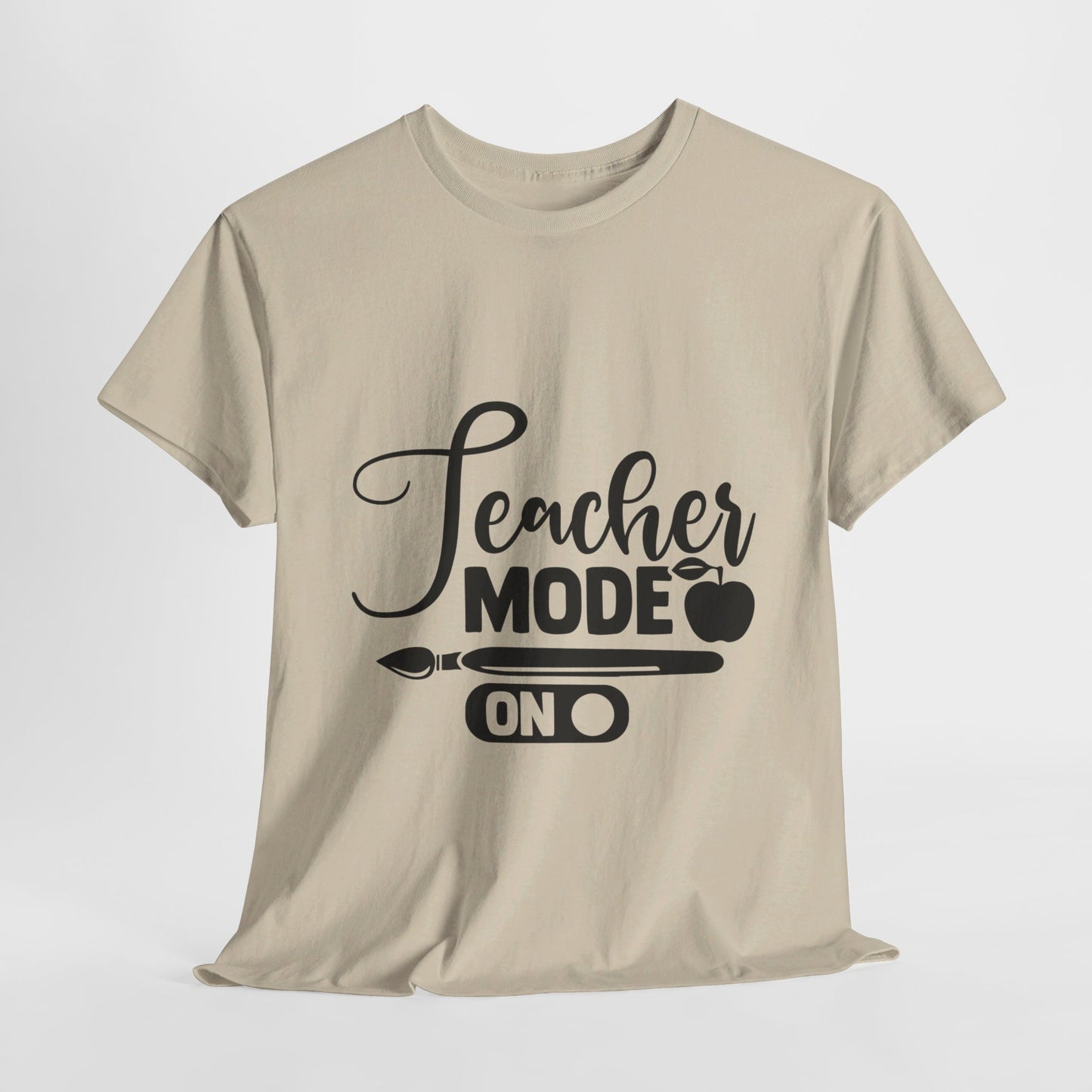 Teacher Mode On - T-Shirt