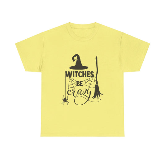 Witched be crazy - T-Shirt