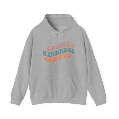 Choose Kindness Always - Hooded Sweatshirt