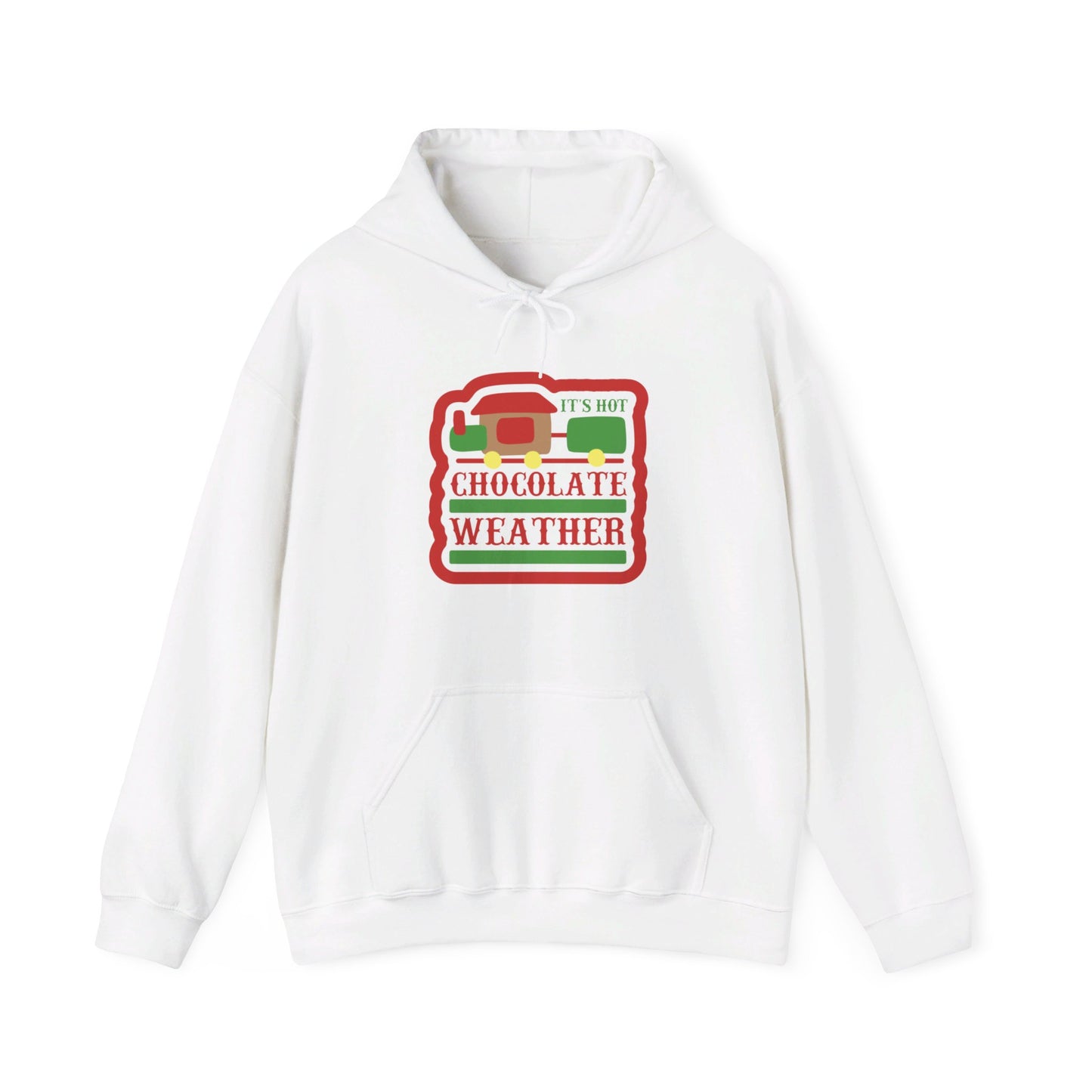 Hot Chocolate Weather Has Arrived - Hooded Sweatshirt