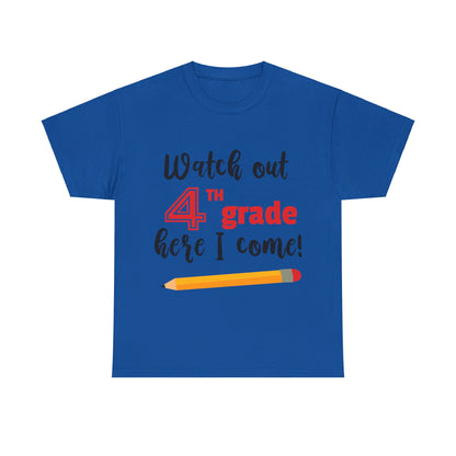 Watch Out Here I Come - 4th T-Shirt