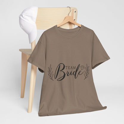 Team Bride - T-Shirt