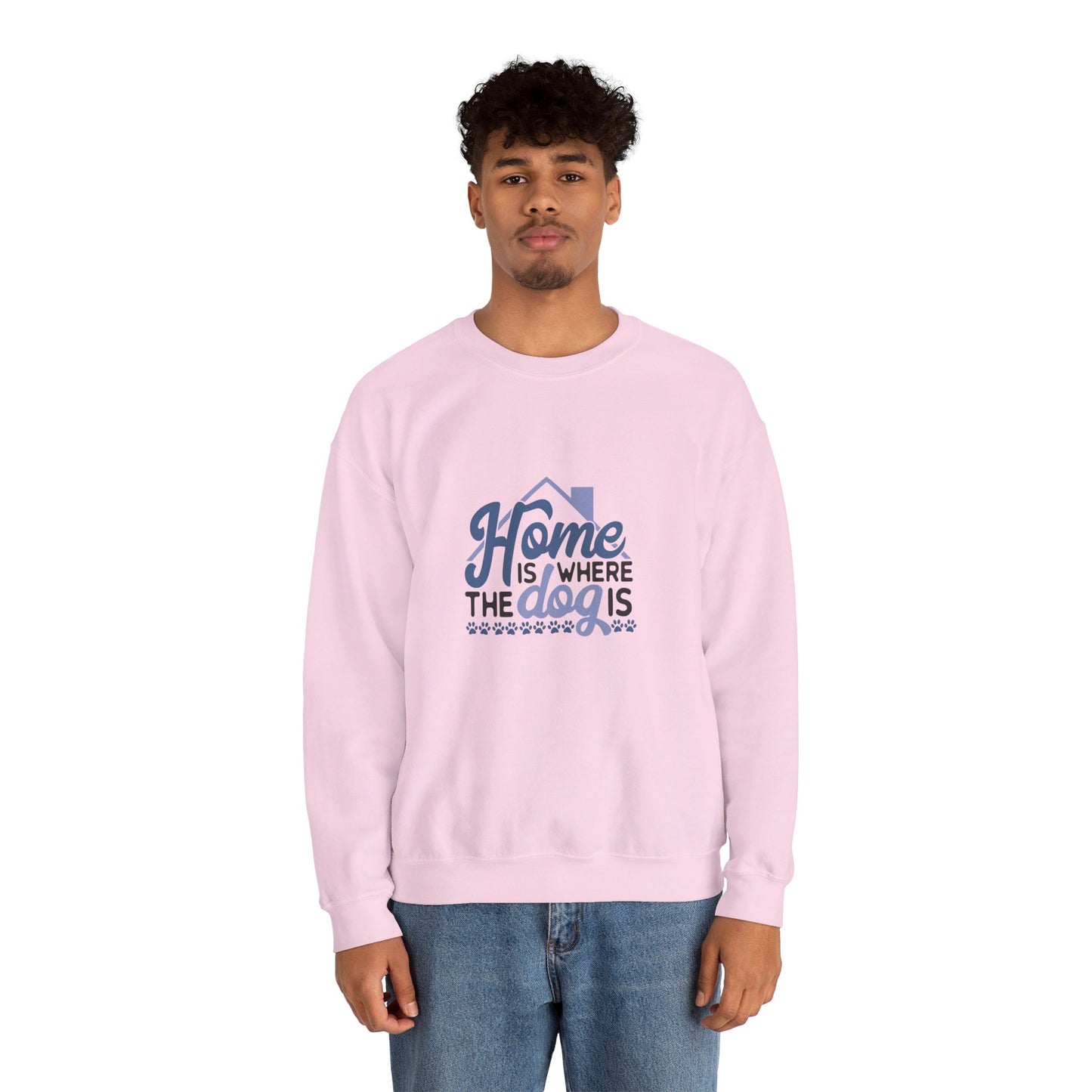 Home Is Where The Dog Is - Sweatshirt