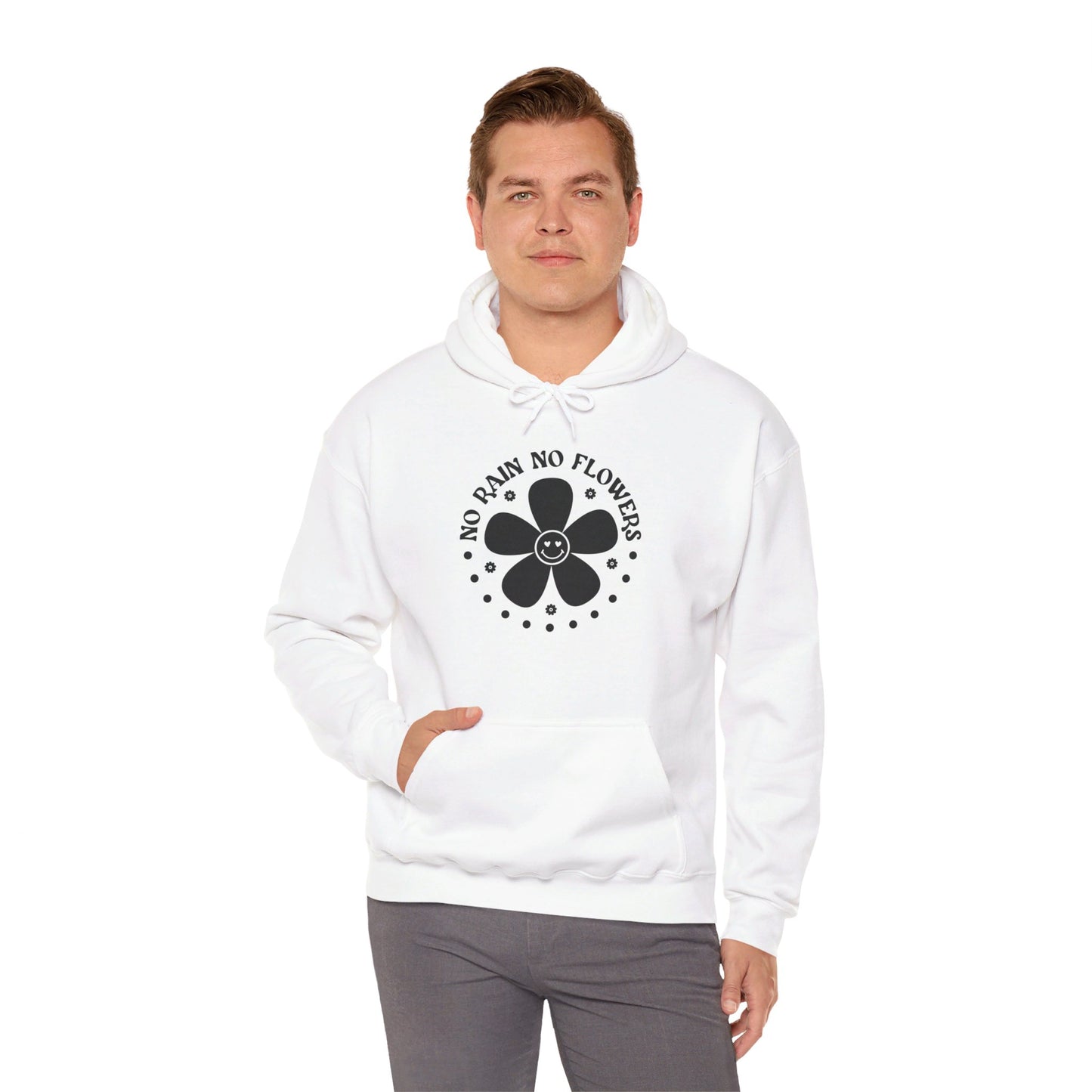 No Rain No Flowers - Hooded Sweatshirt