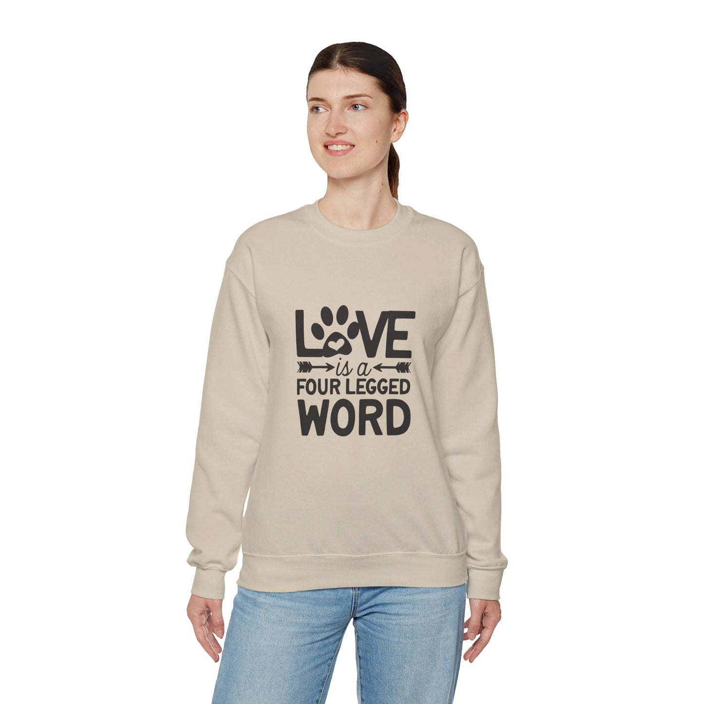 Love Is A Four Legged Word - Sweatshirt