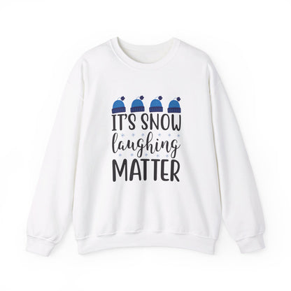 It's Snow Laughing Matter - Crewneck Sweatshirt