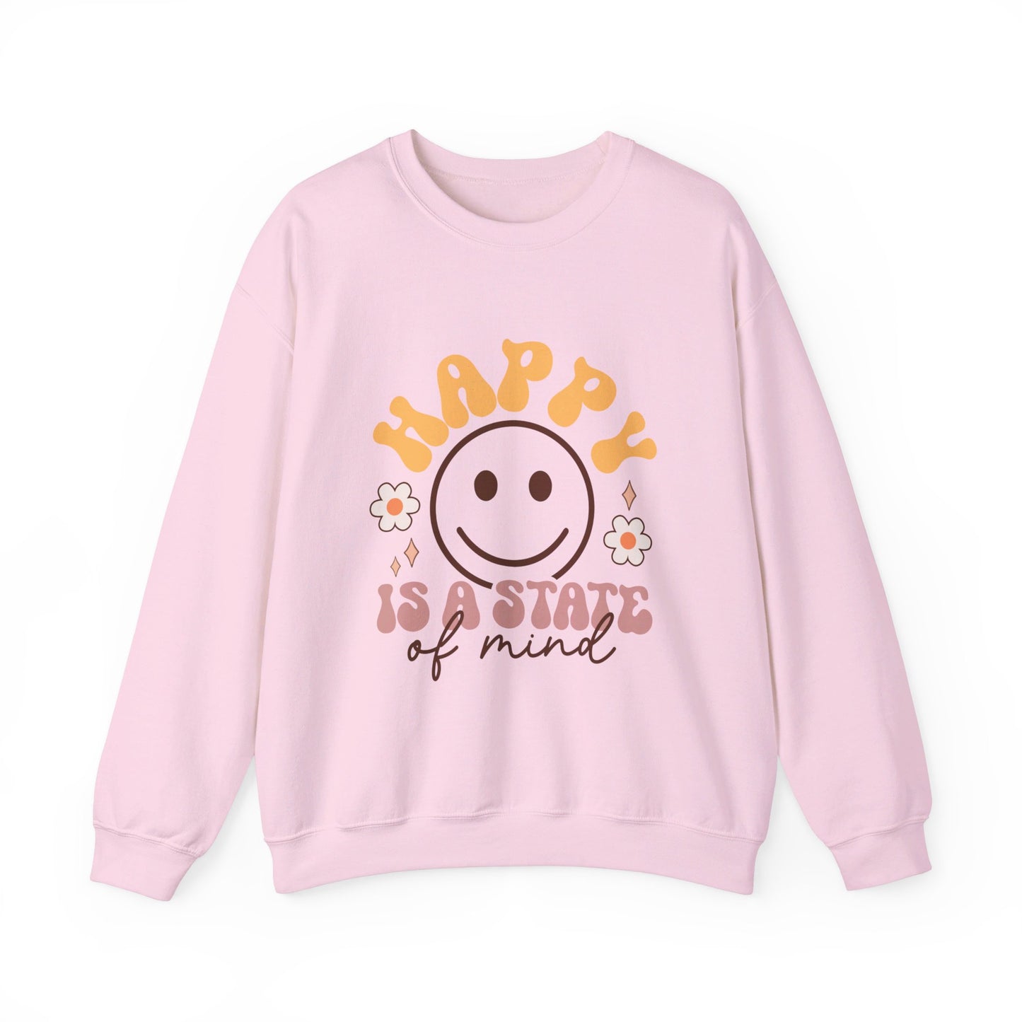 Happy Is A State Of Mind - Sweatshirt