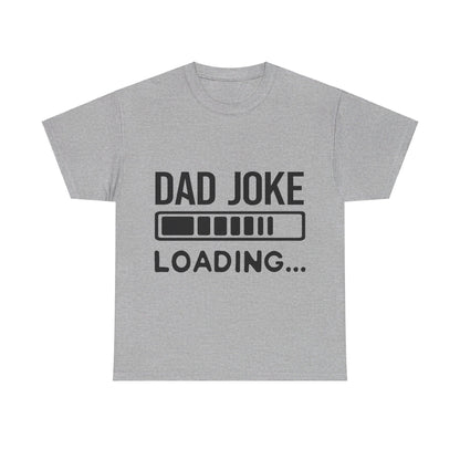 Dad Joke Loading T-Shirt