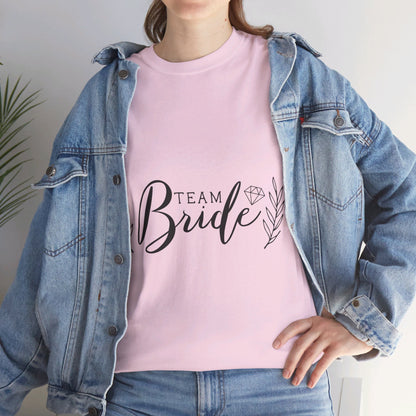 Team Bride - T-Shirt