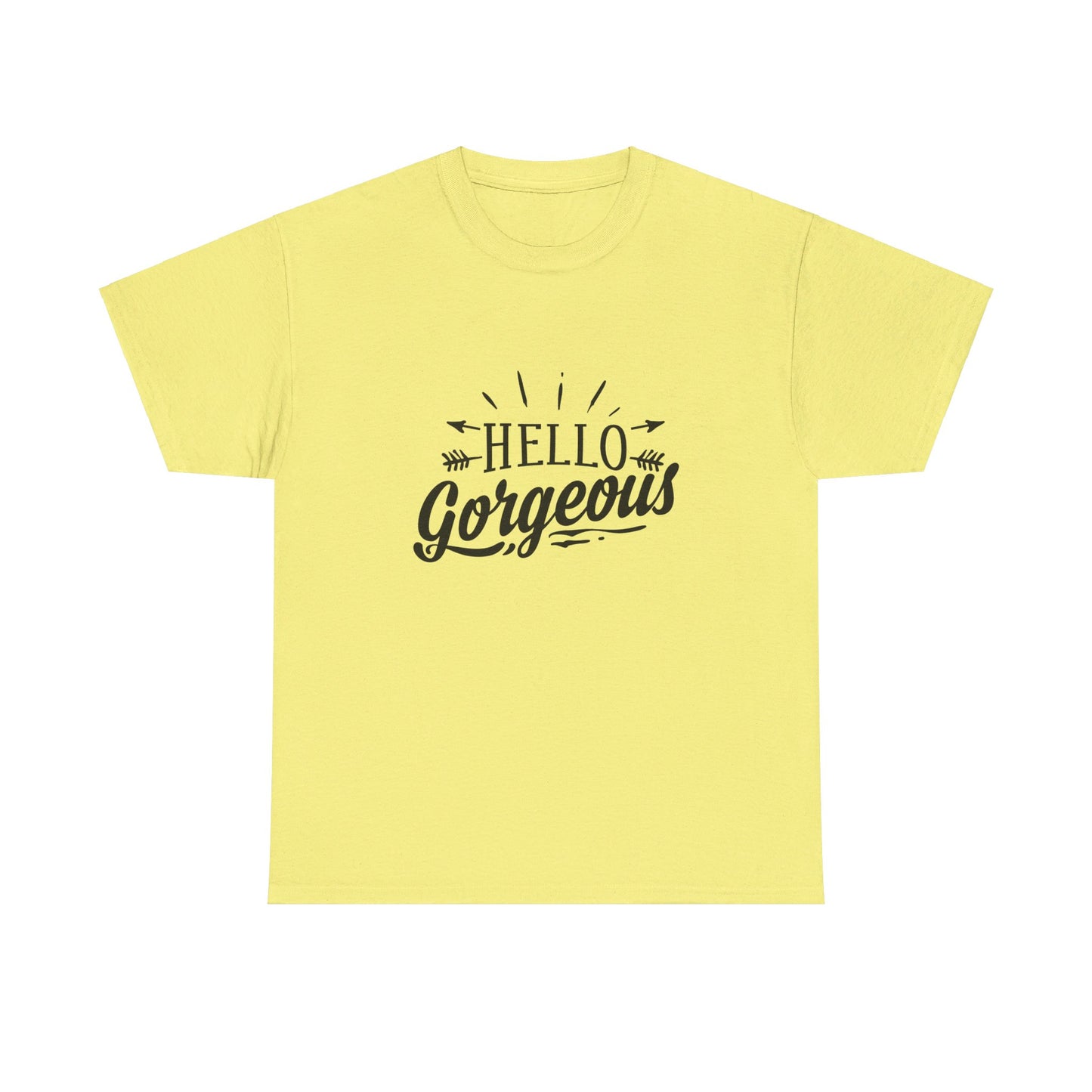 Hello Gorgeous T-Shirt