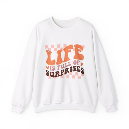 Life Is Full Of Surprises - Crewneck Sweatshirt