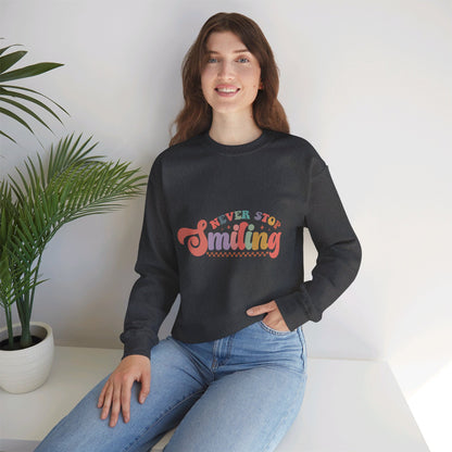 Never Stop Smiling - Sweatshirt
