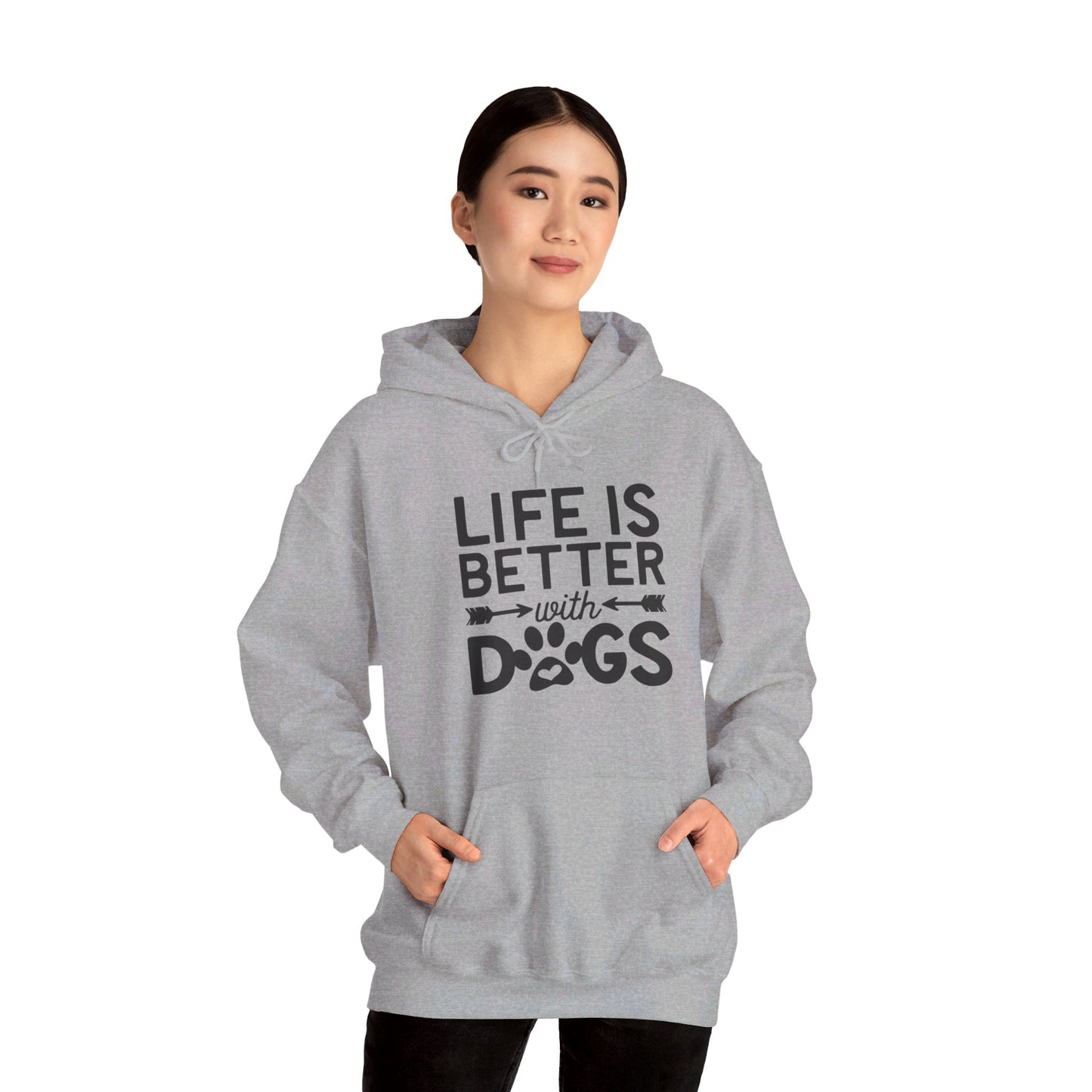 Dogs Make Life So Much Better - Hooded Sweatshirt