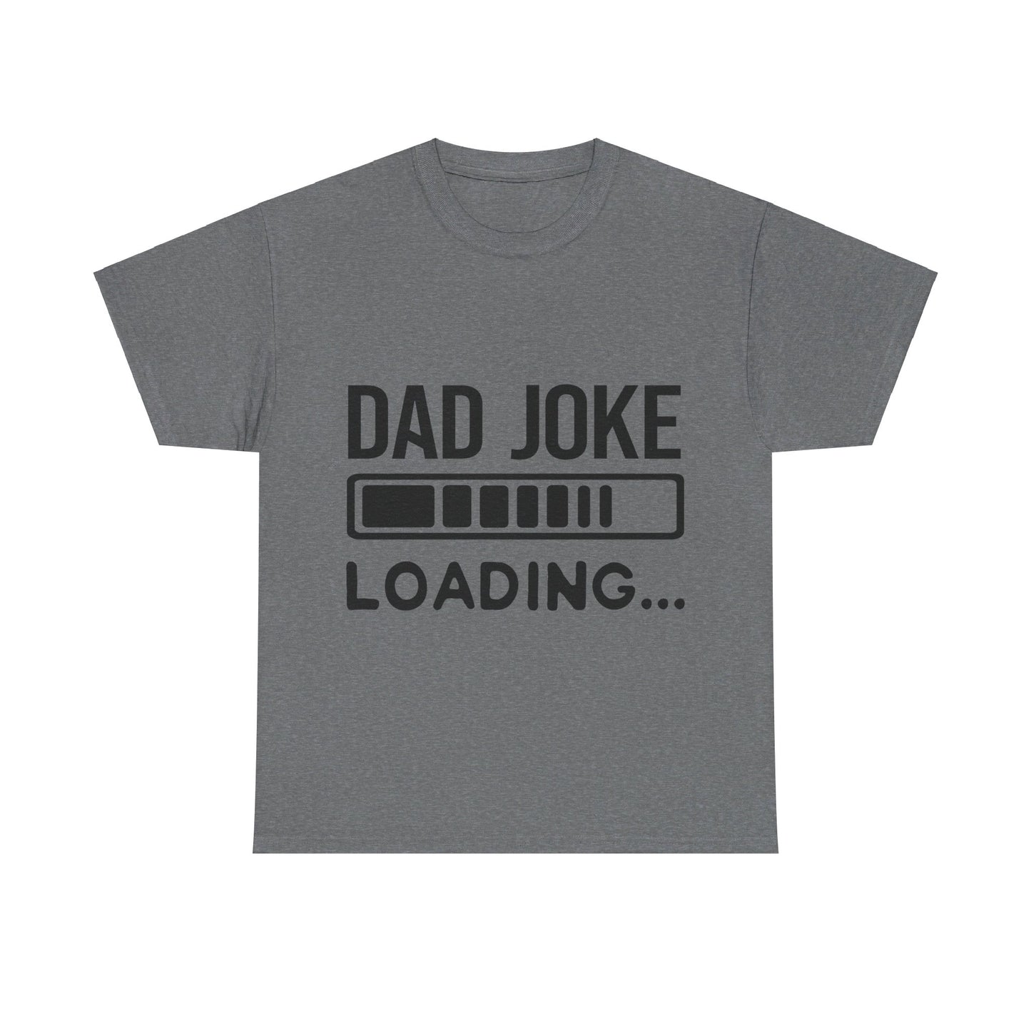 Dad Joke Loading T-Shirt