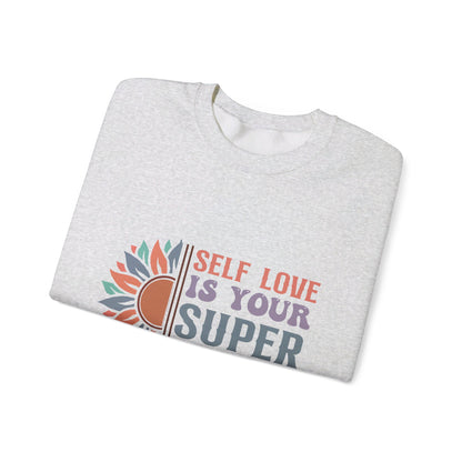 Self Love Is Your Super Pawer - Sweatshirt