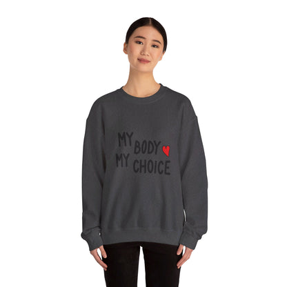 My Body, My Choice - Sweatshirt