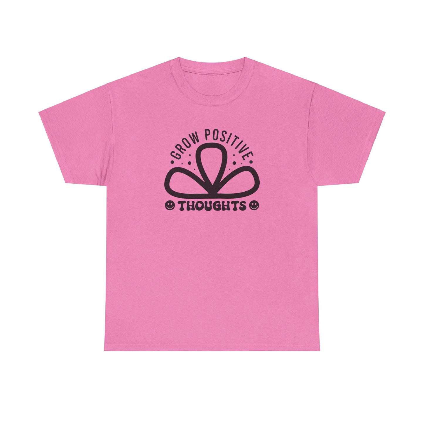 Grow Positive Thoughts - T-Shirt