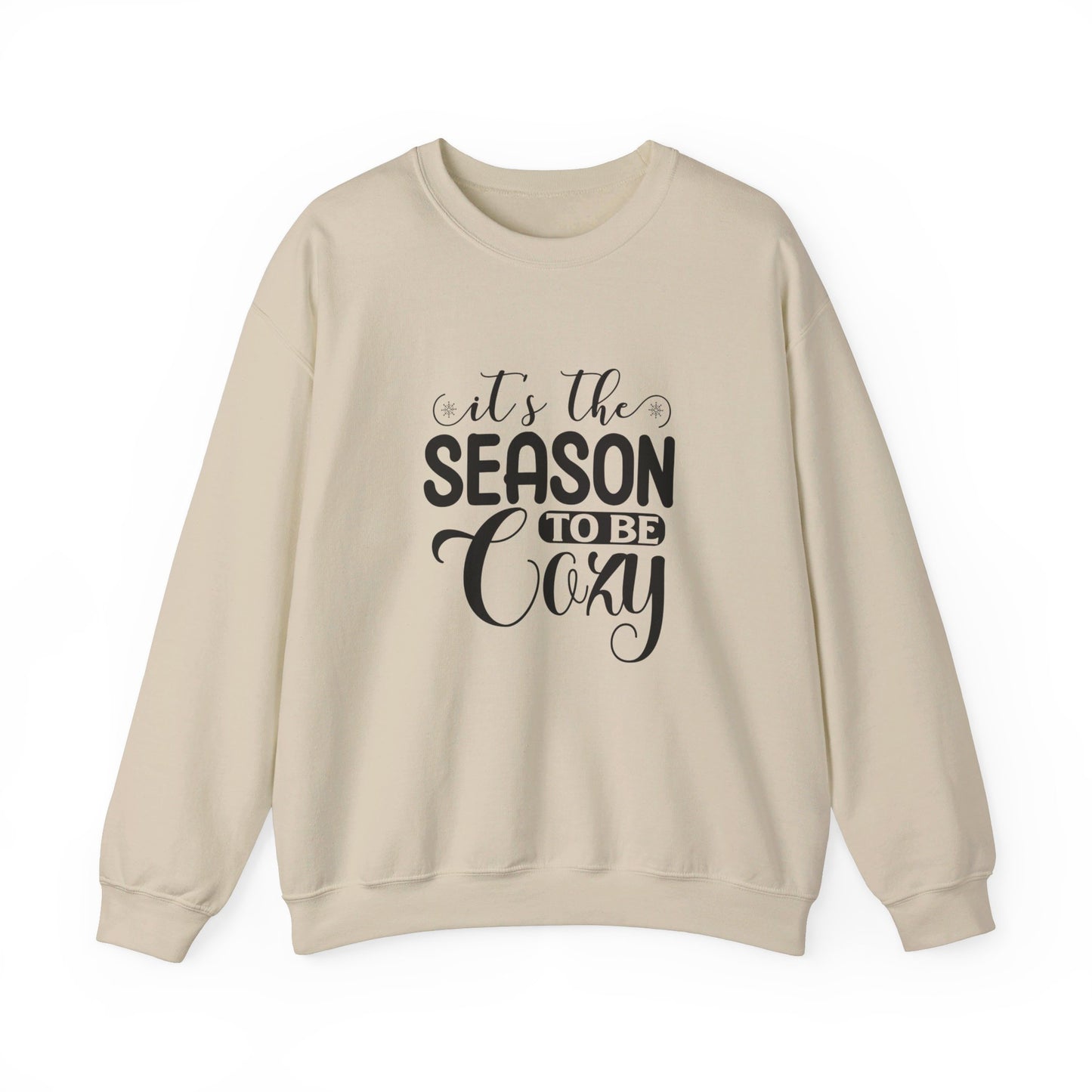 It's The Season To Be Cozy - Sweatshirt