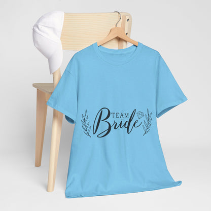 Team Bride - T-Shirt