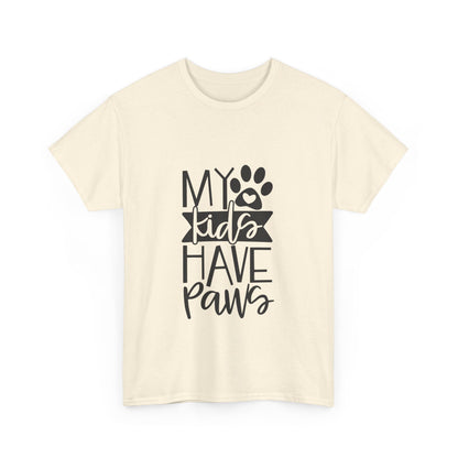 My Kids Have Paws T-Shirt