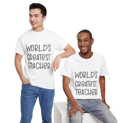 Worlds Greatest Teacher - T-Shirt