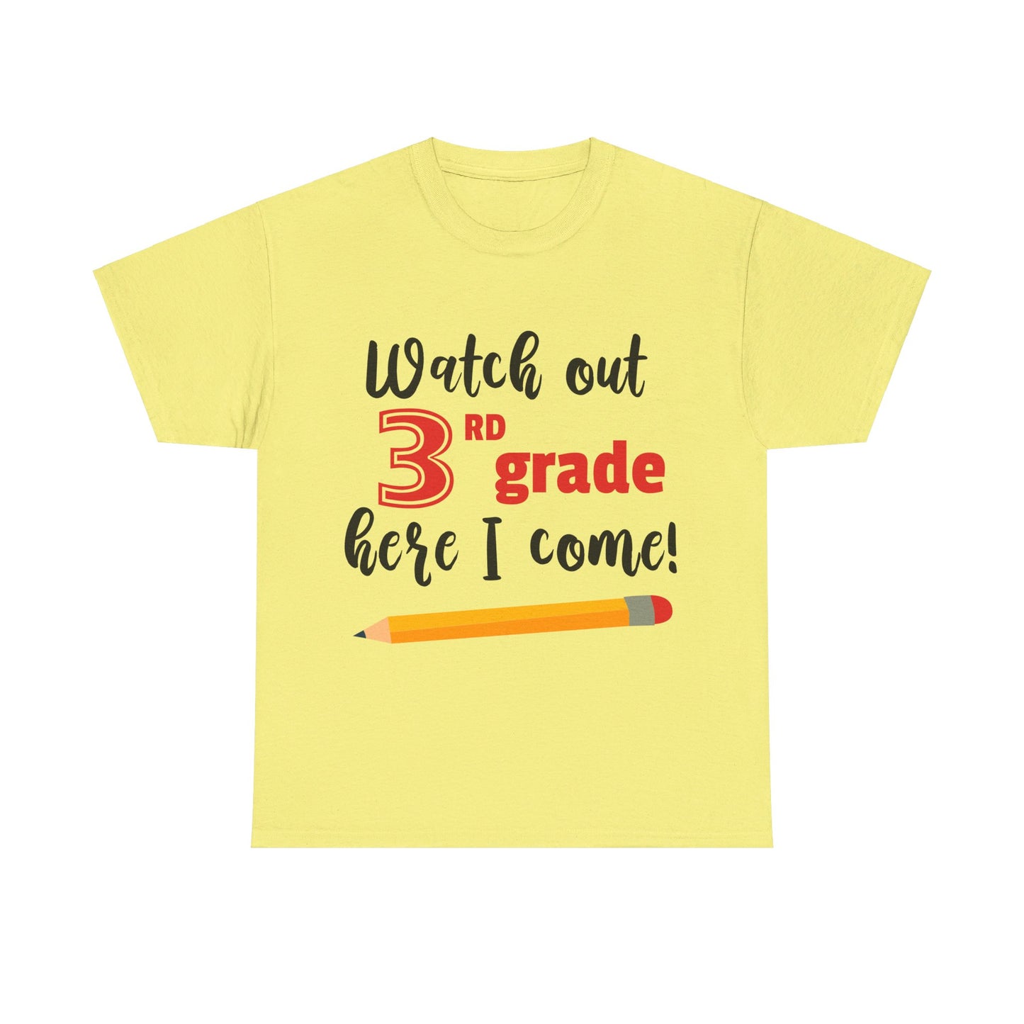 Watch Out Here I Come - 3rd T-Shirt