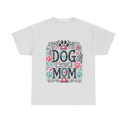 Dog Mom - T-Shirt