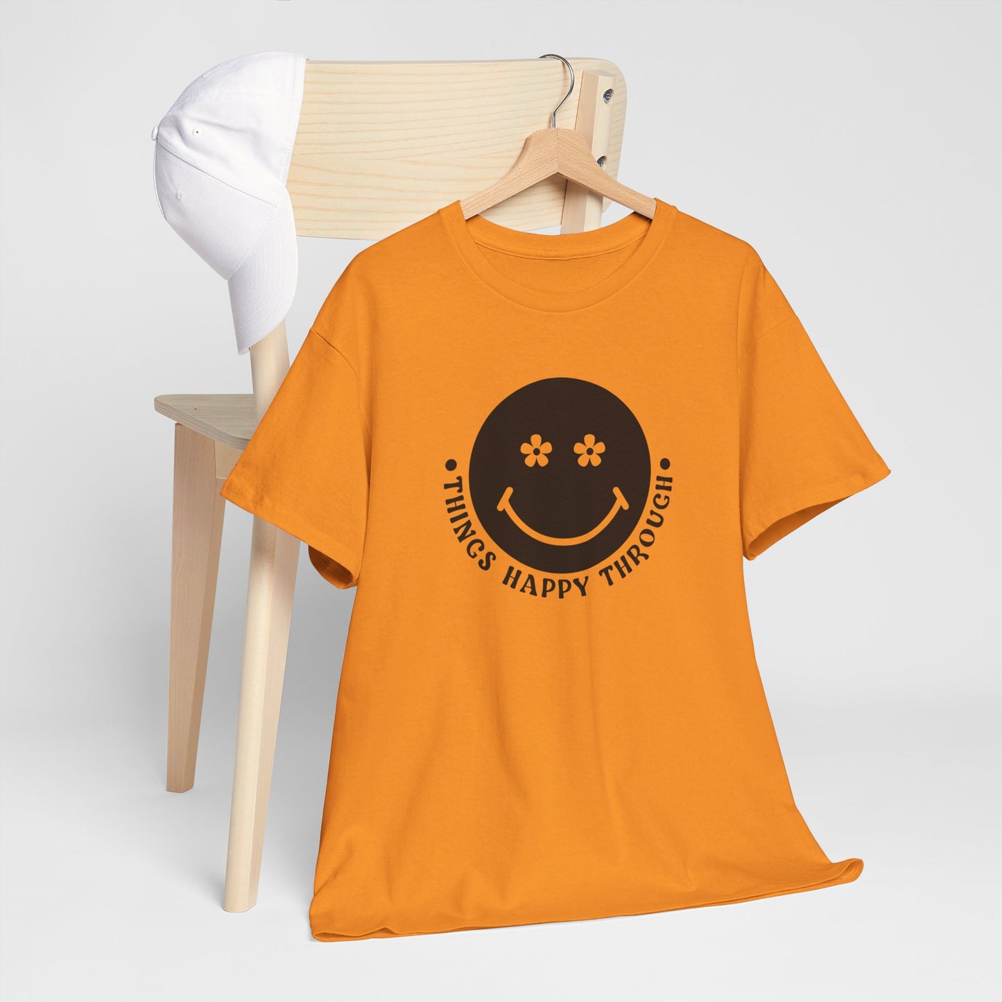 Things Happy Through - T-Shirt