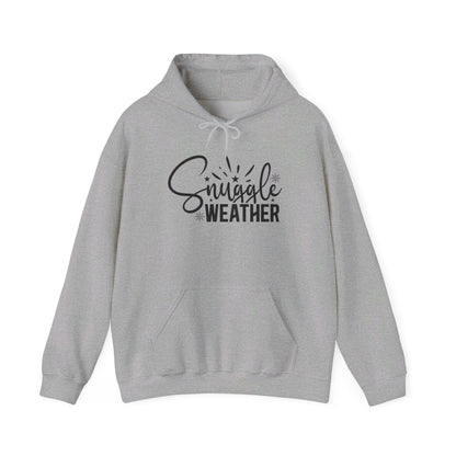 Perfect Time for Snuggle Weather - Hooded Sweatshirt