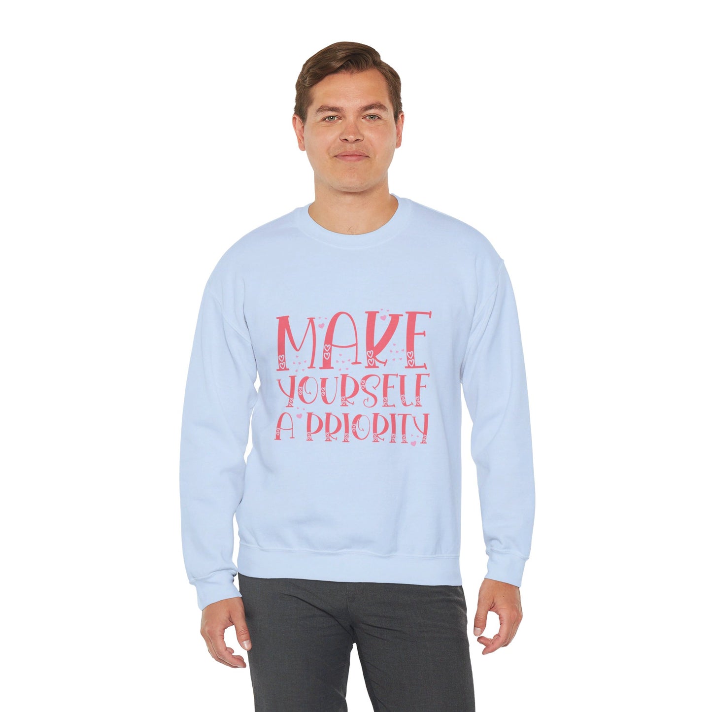 Make Yourself A Priority - Sweatshirt