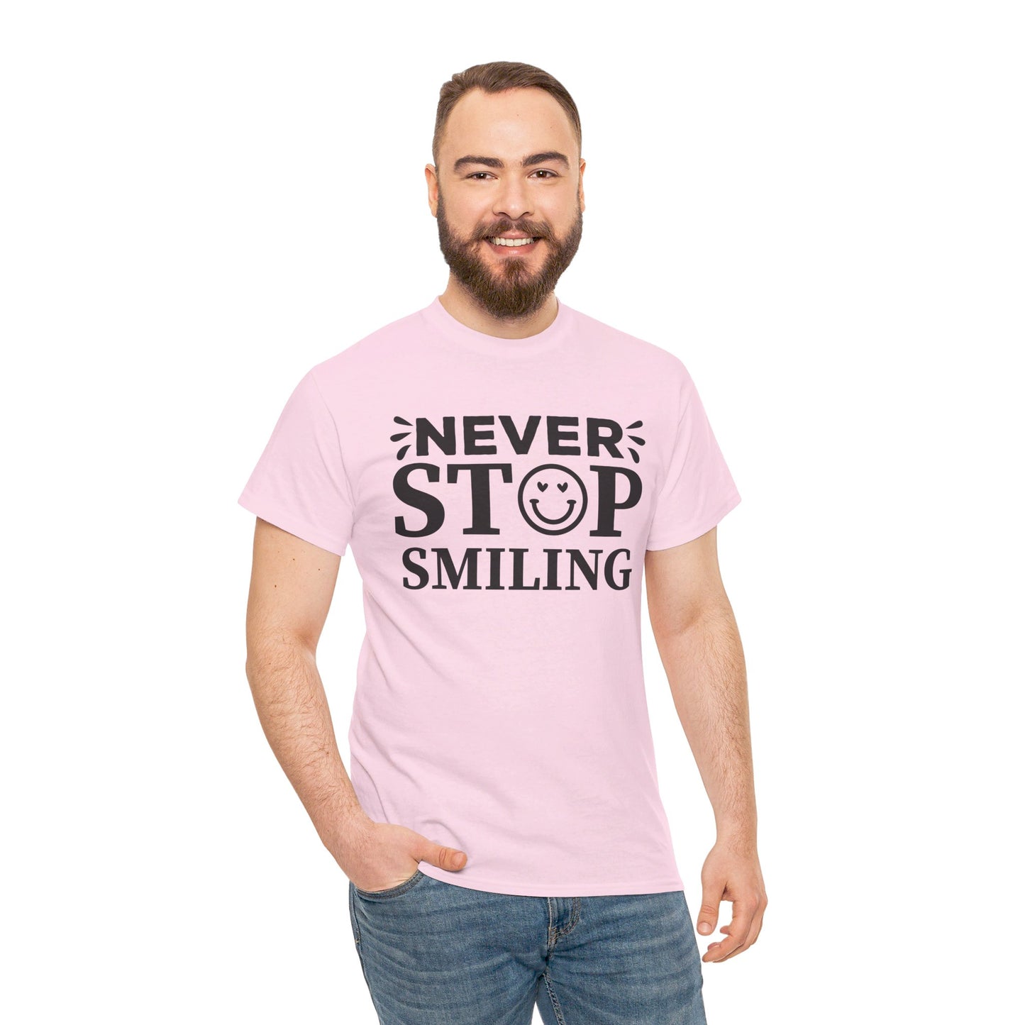 Never Stop Smiling - T-Shirt