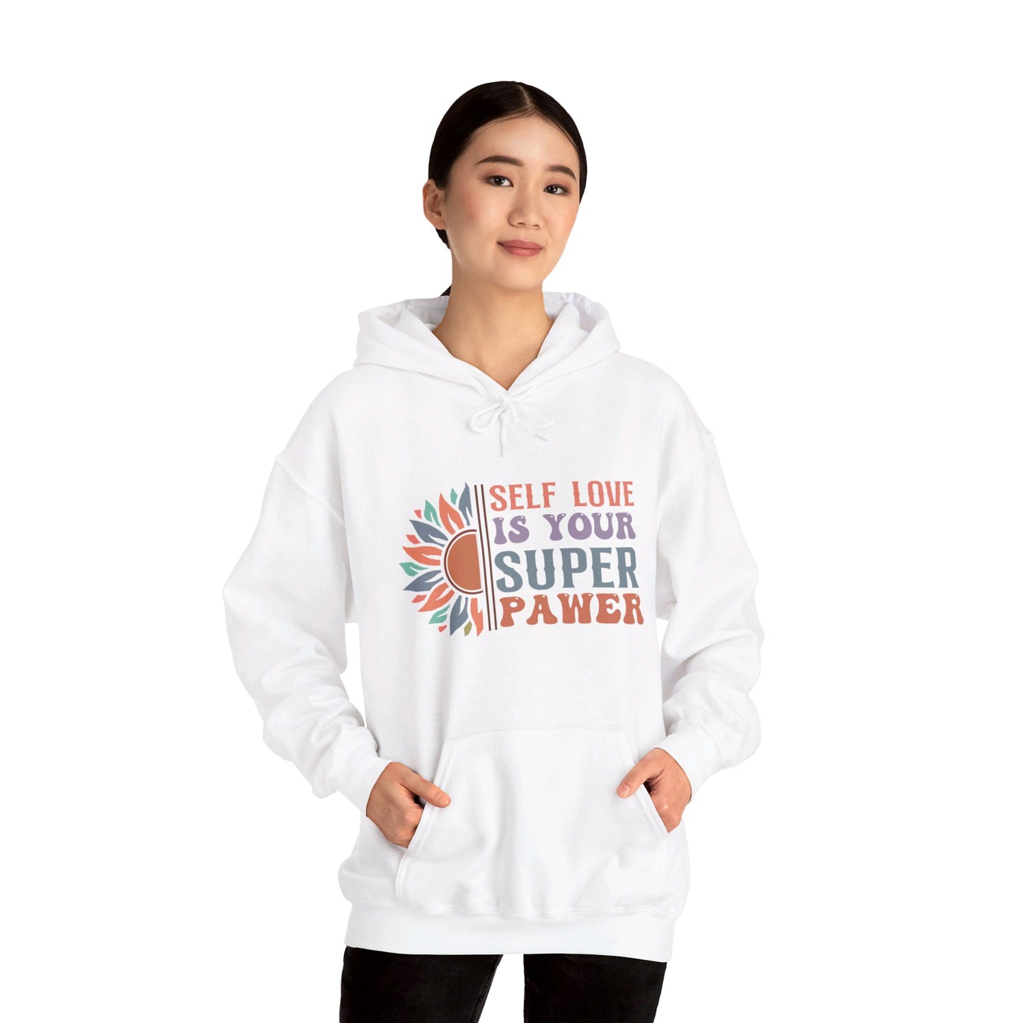 Self Love Is Your Super Pawer - Hooded Sweatshirt