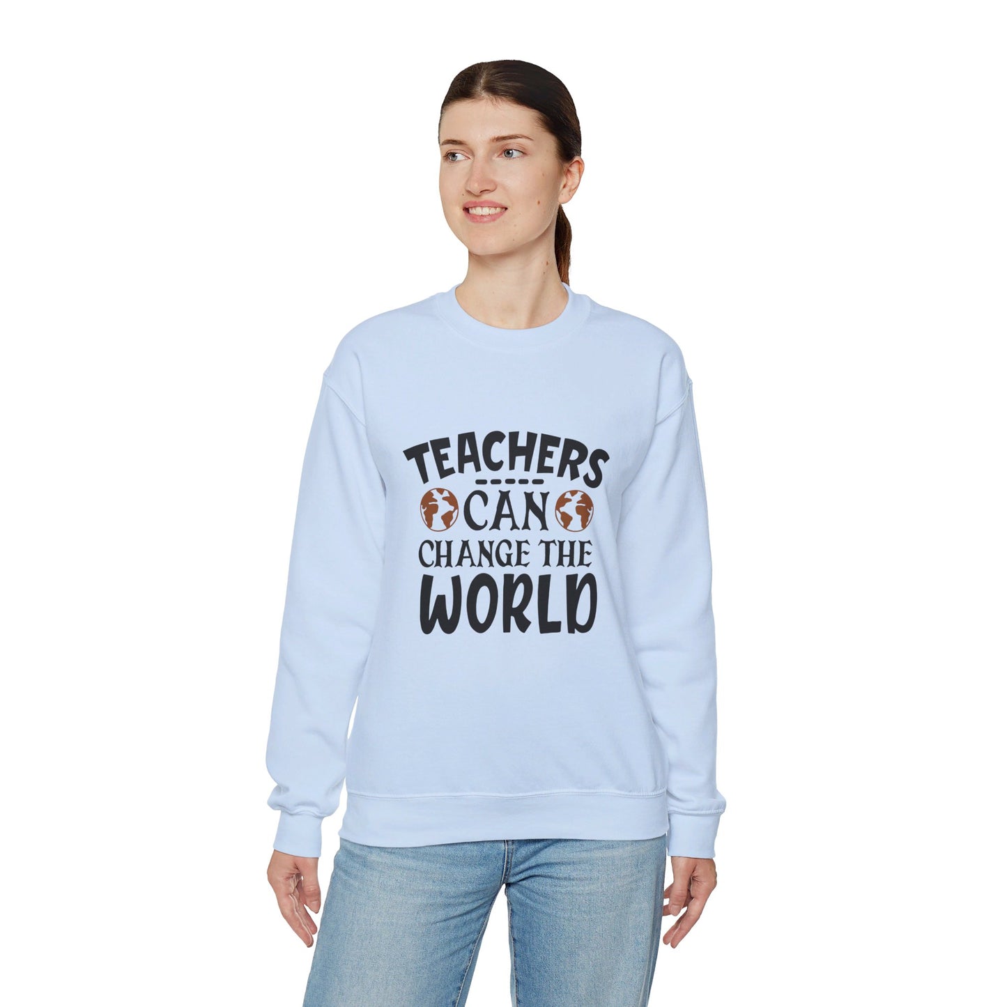 Teachers Can Change The World - Sweatshirt