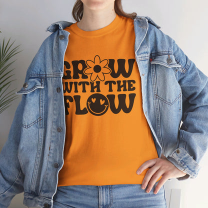 Grow With The Flow - T-Shirt