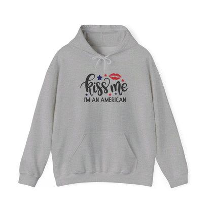 Kiss Me, I'm True American - Hooded Sweatshirt