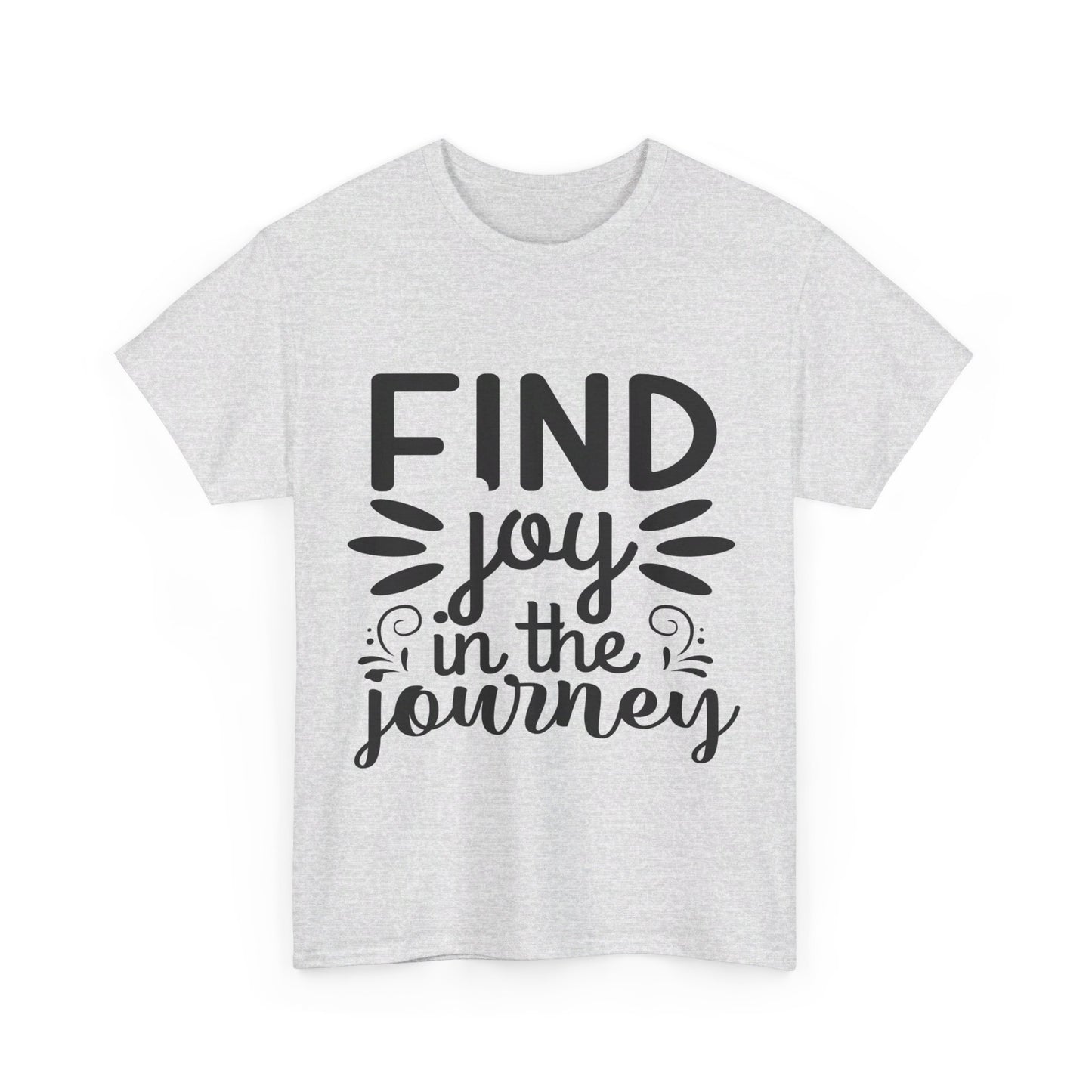 Find Joy in the Journey T-Shirt