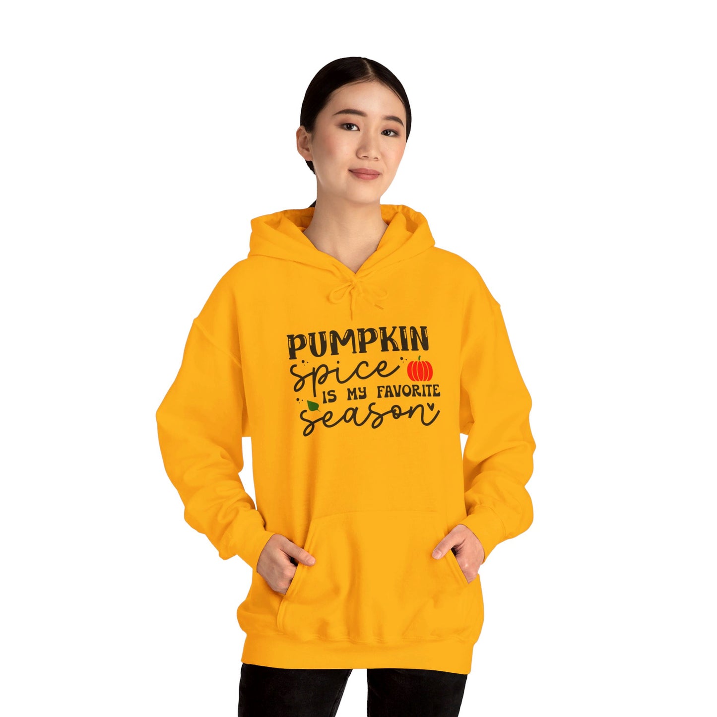 Pumpkin Spice Is My Favorite Season - Hooded Sweatshirt