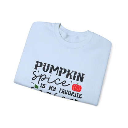 Pumpkin Spice Is My Favorite Season - Crewneck Sweatshirt