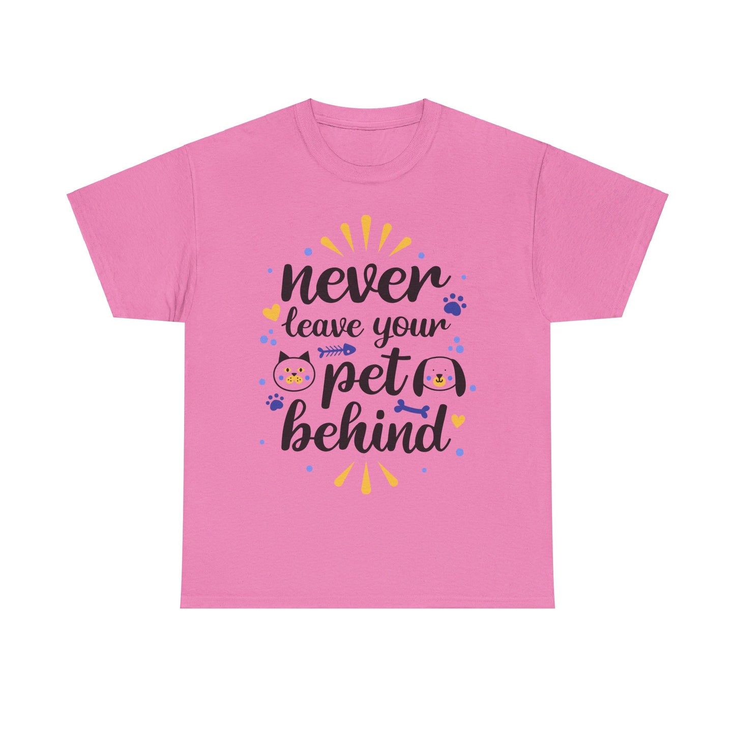 Never Leave Your Pet Behind T-Shirt